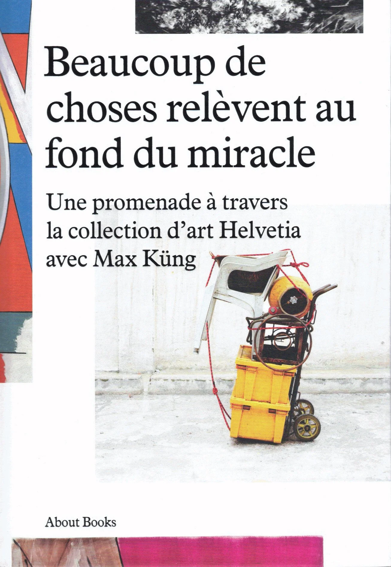 Beaucoup de choses relèvent au fond du miracle