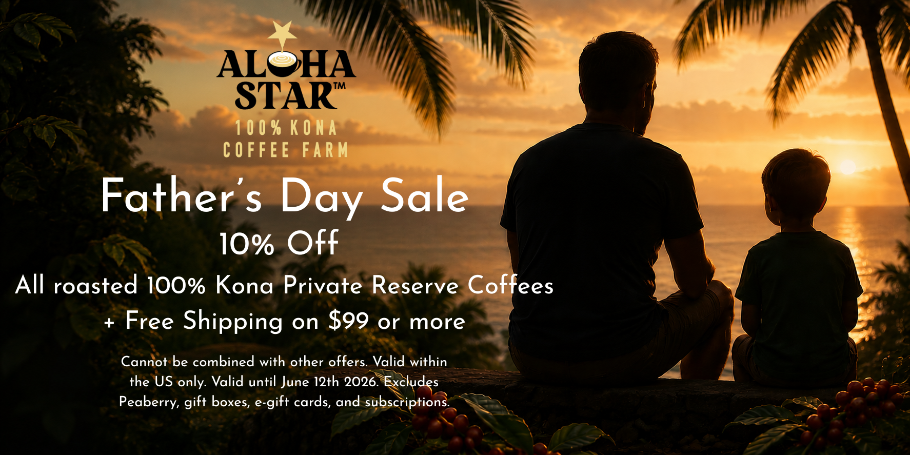 Father's Day Sale Aloha Star 100% Kona Coffee Farm