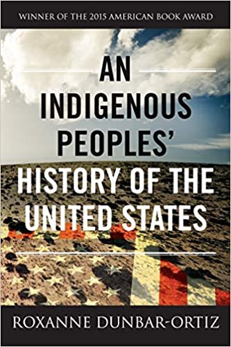 An Indigenous Peoples' History of the U.S.