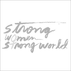 Strong Women Strong World (Copy) (Copy)