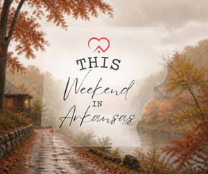 This Weekend in Arkansas 9/30/26