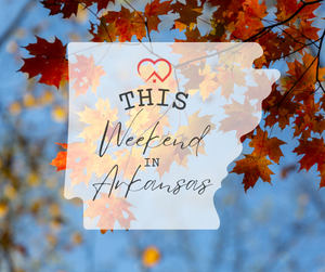 This Weekend in Arkansas 10/21/26