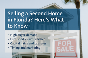 Selling a Second Home in Florida? Hereβs What to Know