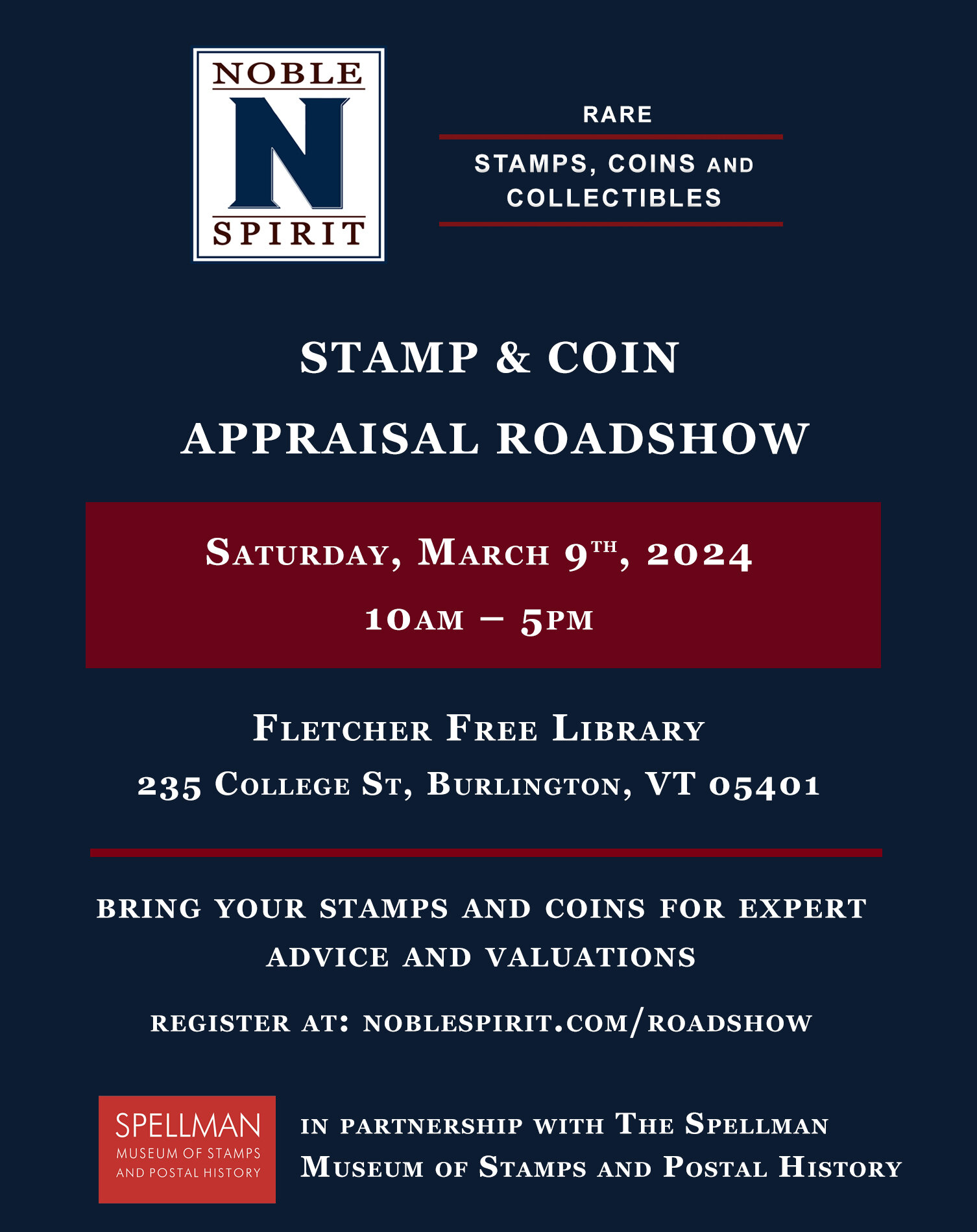 We're extremely excited to announce another Stamp &amp; Coin Appraisal Roadshow! If you're in the Burlington, VT area, stop by to see us at the Fletcher Free Library on March 9th! 

Registration is not required but strongly encouraged: www.noblespiri