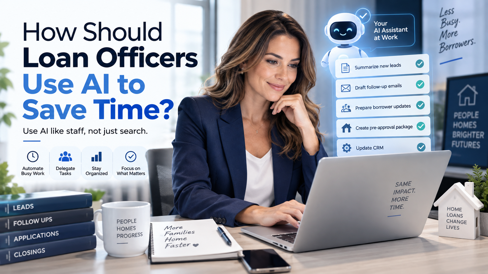 How Should Loan Officers Use AI to Save Time?
