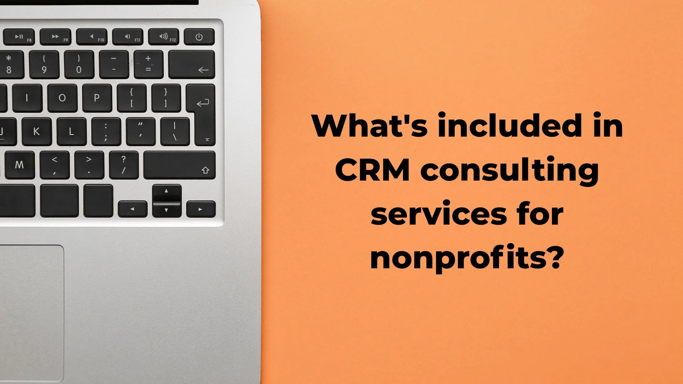 What's included in CRM consulting services for nonprofits?