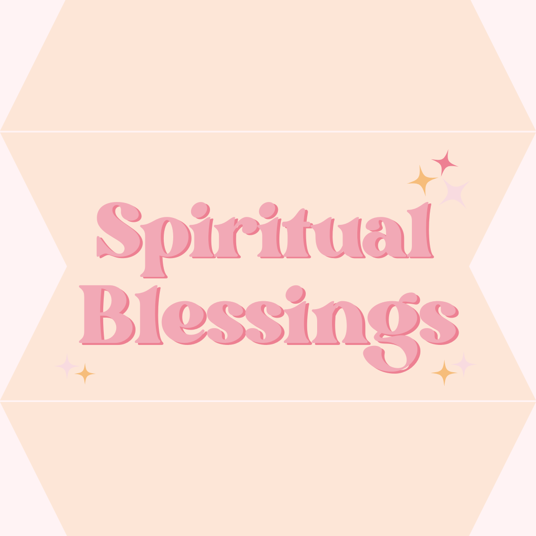 Spiritual Blessings