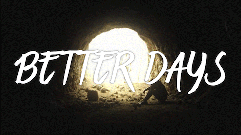 Better Days_1.gif