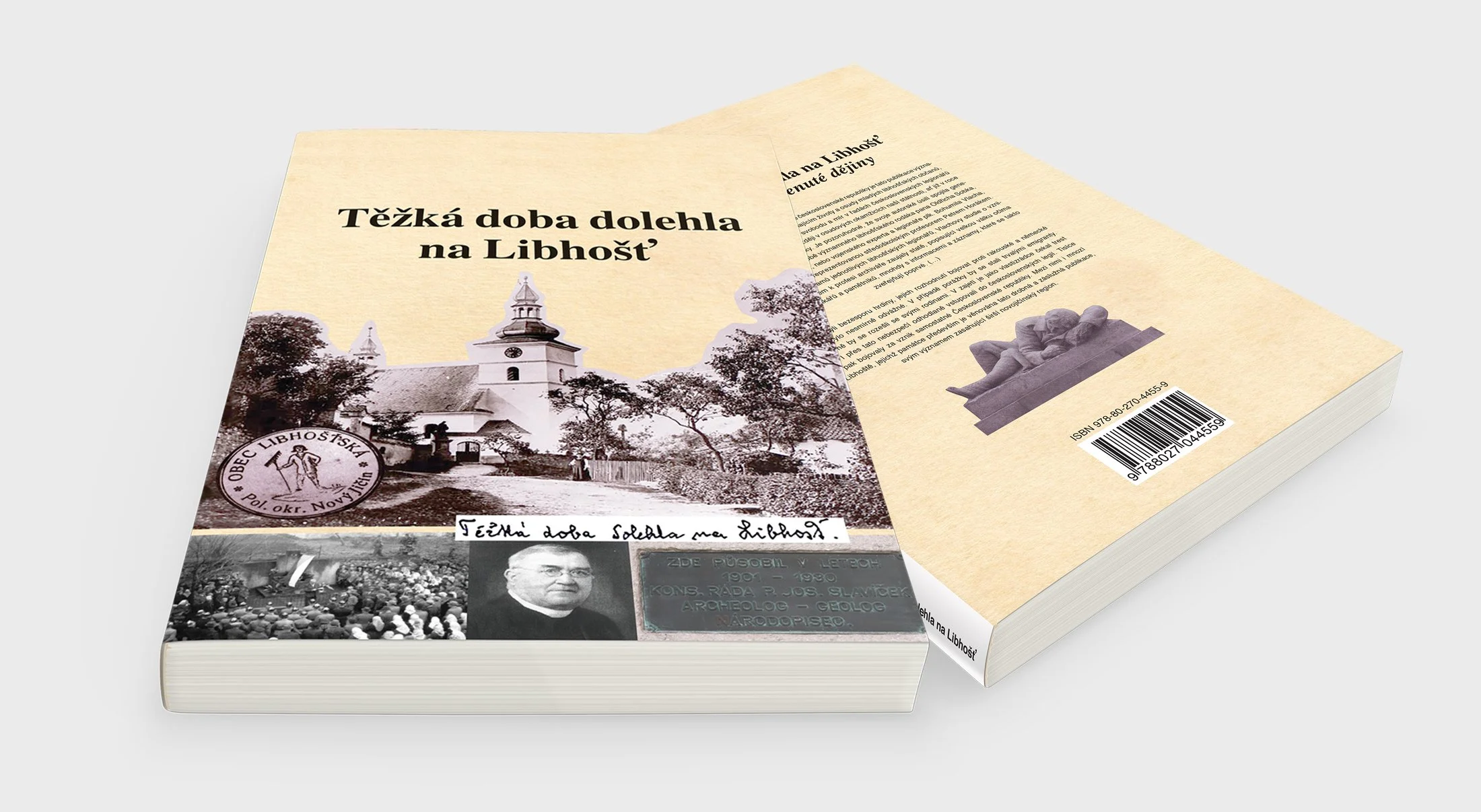 Těžká doba dolehla na Libhošť