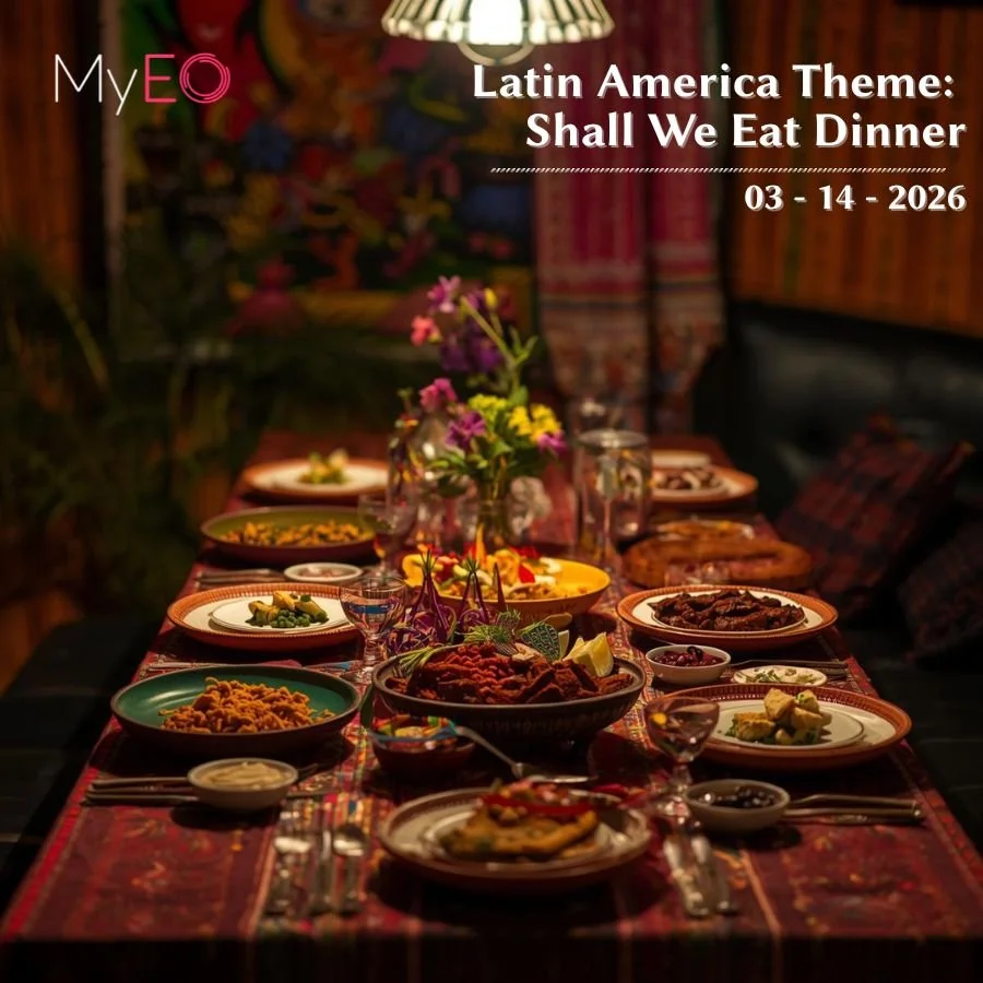 MyEO: Shall We Eat - Latin America Theme