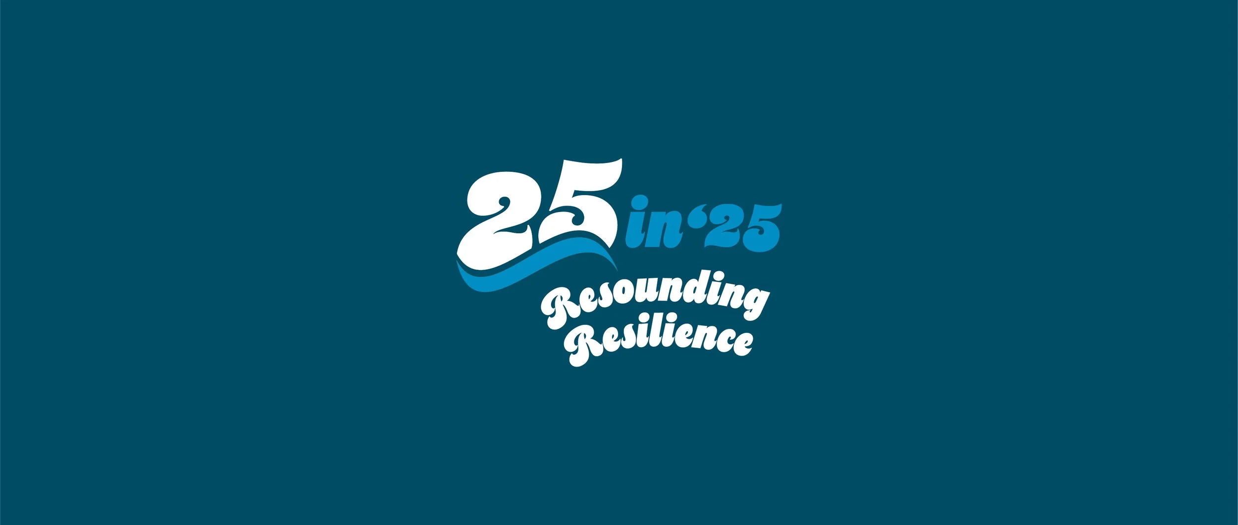 25 in '25 ~ A Benefit Celebrating 25 Years
