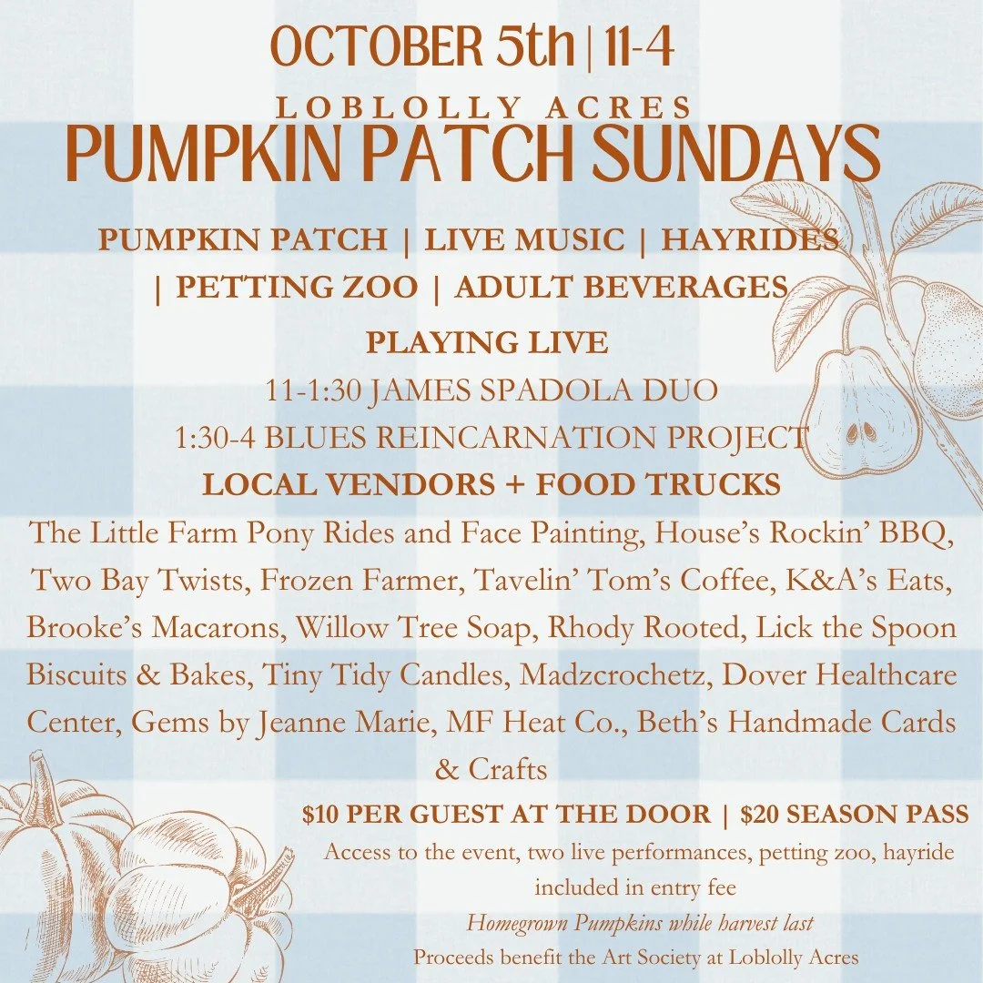 COMING SOON 🎃 PUMPKIN PATCH SUNDAYS at Loblolly Acres!
Every Sunday in October 11AM - 4PM
Viola, Delaware

🎃 Two live bands performing each Sunday

🎃 Hayride tour of the farm to appreciate the serene farm atmosphere

🎃 Pumpkin Picking from our pa