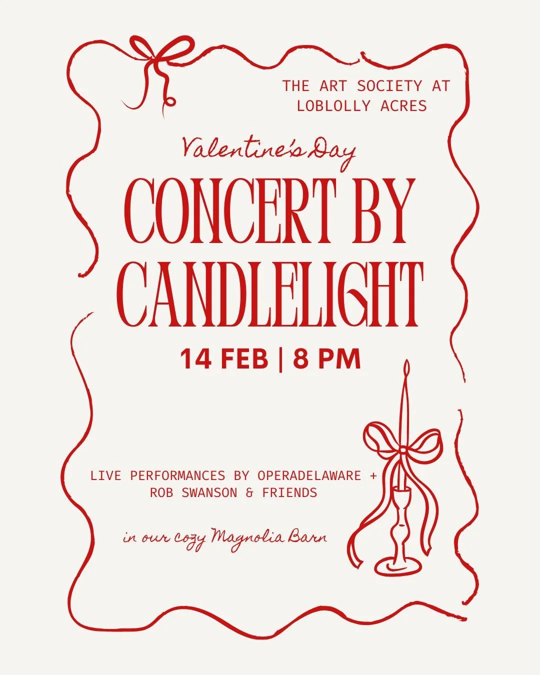 Our 2026 season begins with two intimate, unforgettable events in our Magnolia Barn. These favorites sell out &mdash;get your tickets while you can.

CONCERT BY CANDLELIGHT | February 14th 
Sip and savor during a relaxed cocktail hour with lite bites