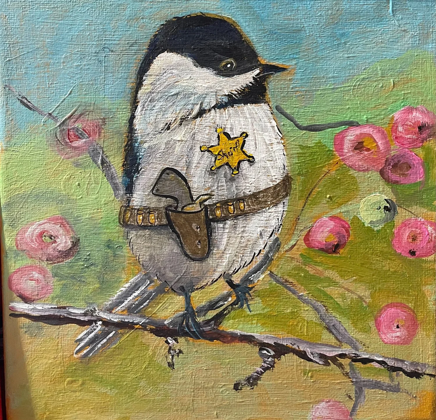 The Sheriff - Chickadee - SOLD