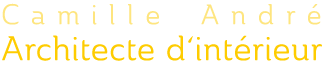 Camille André, Architecte d&#39;intérieur - Designer /Marseille - Aix - Paris