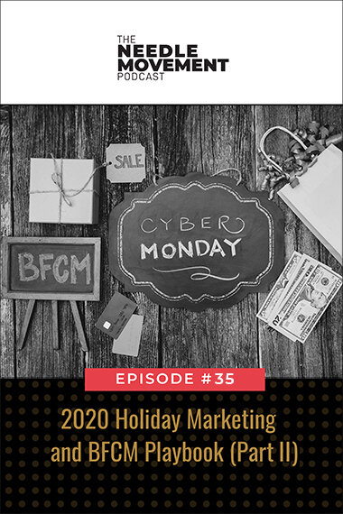 Your 2020 Holiday Marketing and BFCM Playbook (Part 2)