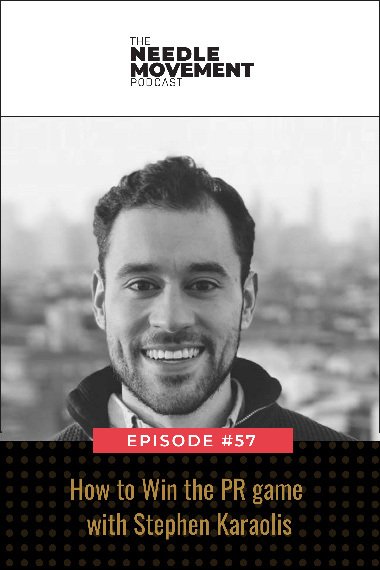 Episode 57: Getting the PR that You Deserve with Stephen Karaolis