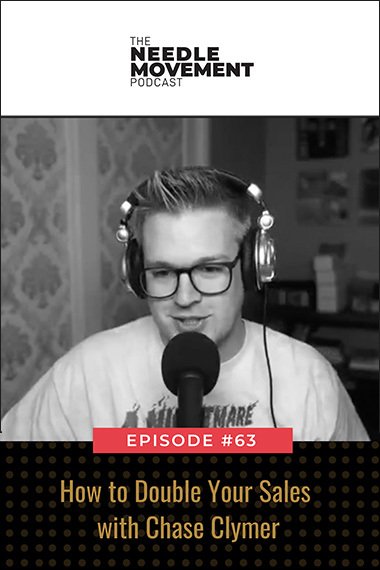 Episode 63: How to Double Your Sales with Chase Clymer