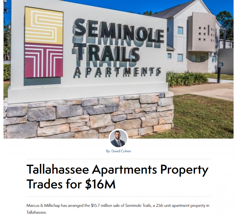 SP Multifamily Group of Marcus Millichap Florida, announces the sale of Seminole Trails Student Apartments, a 256-unit multifamily property located in Tallahassee, FL