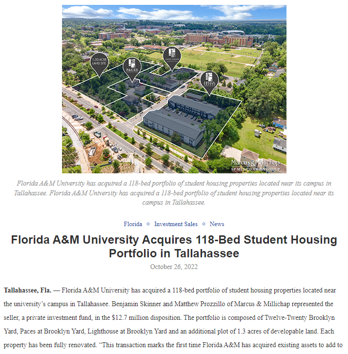 SP Multifamily Group of Marcus Millichap Florida, announces the sale of the Brooklyn Yards Portfolio, a student housing multifamily property portfolio located in Tallahassee, FL