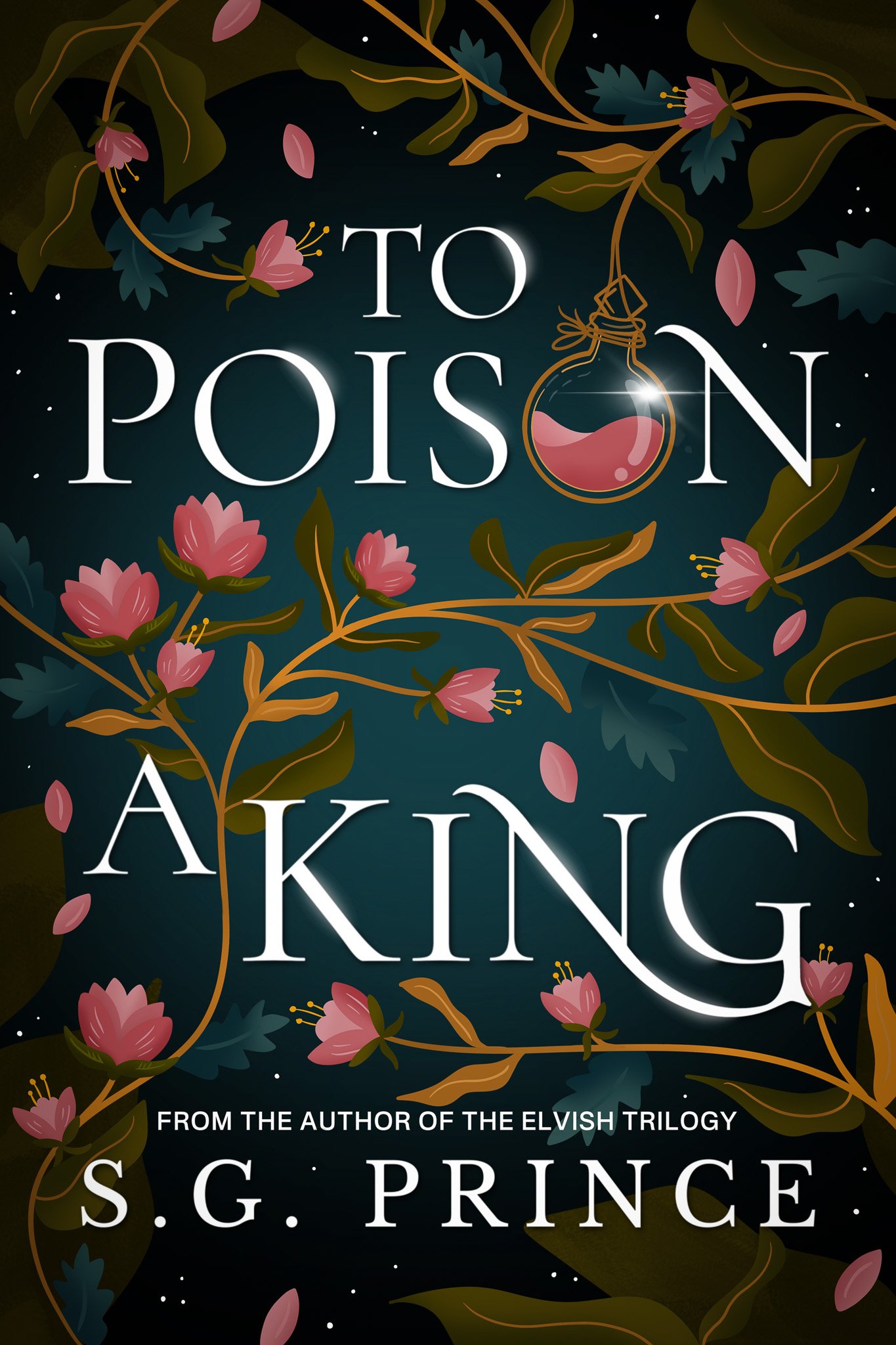 To Poison a King by S.G. Prince