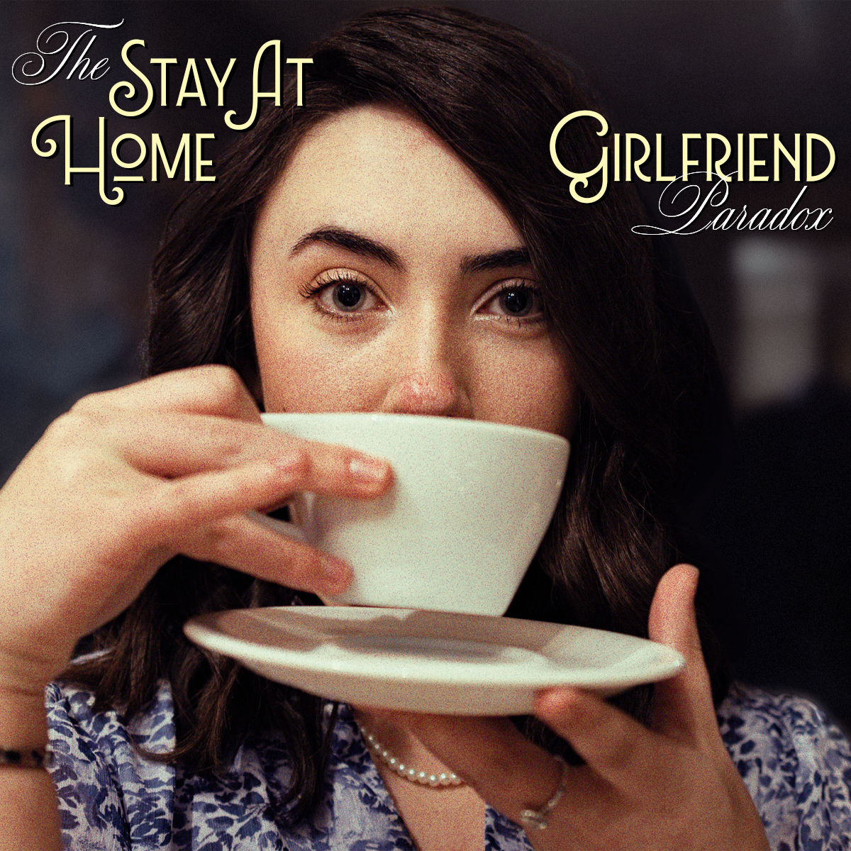 The Stay-at-Home Girlfriend Paradox