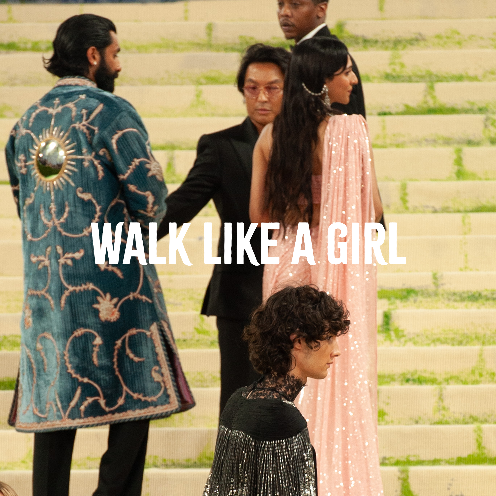 Walk Like A Girl