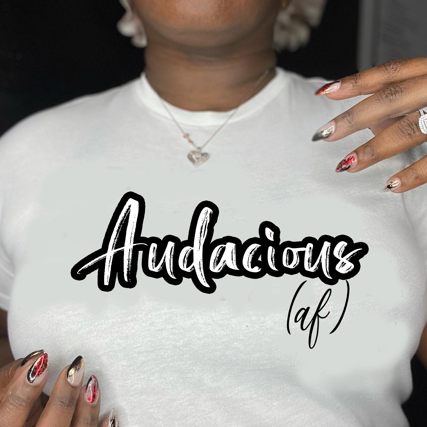 Audacious AF T-Shirt