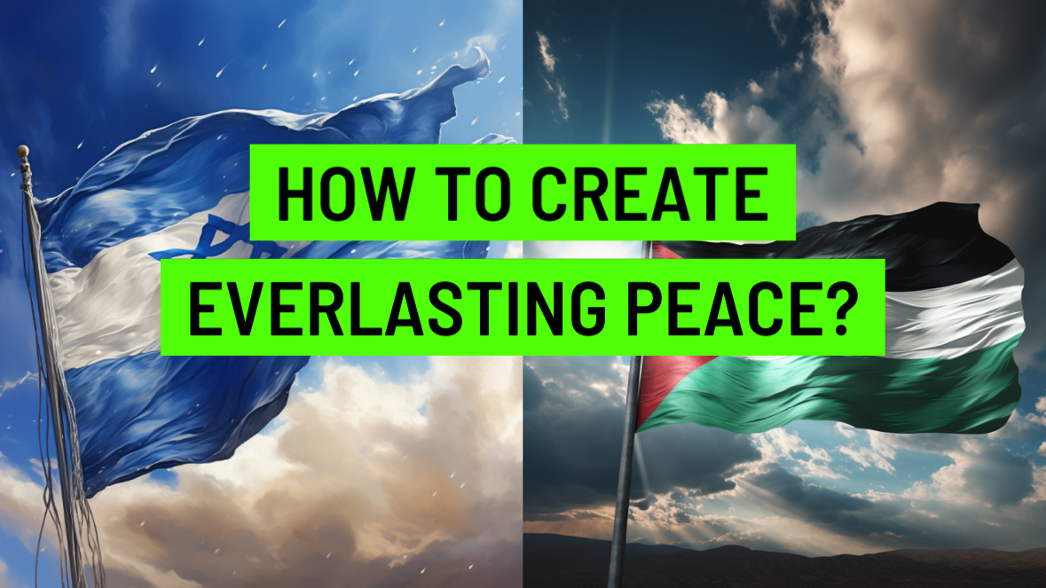 The Israel-Palestine Conflict: Shifting Our Perspective to Create Peace