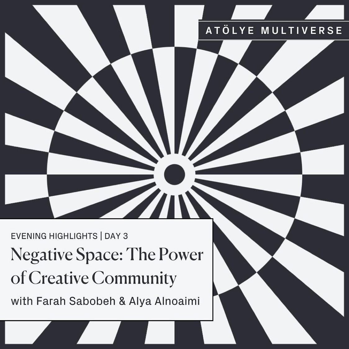 Join us to hear from the most brilliant women reflecting on the power of creative community tomorrow night: @alya_alnoaimi @leensadder  @unskattan 💫 Negative Space is our way of looking for what hasn&rsquo;t been created yet and dreaming up what cou