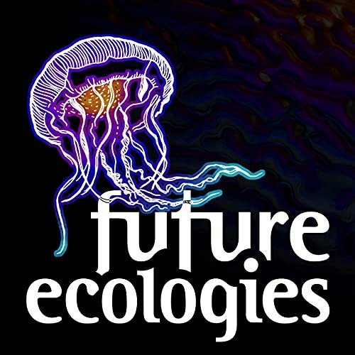 Future Ecologies.jpg