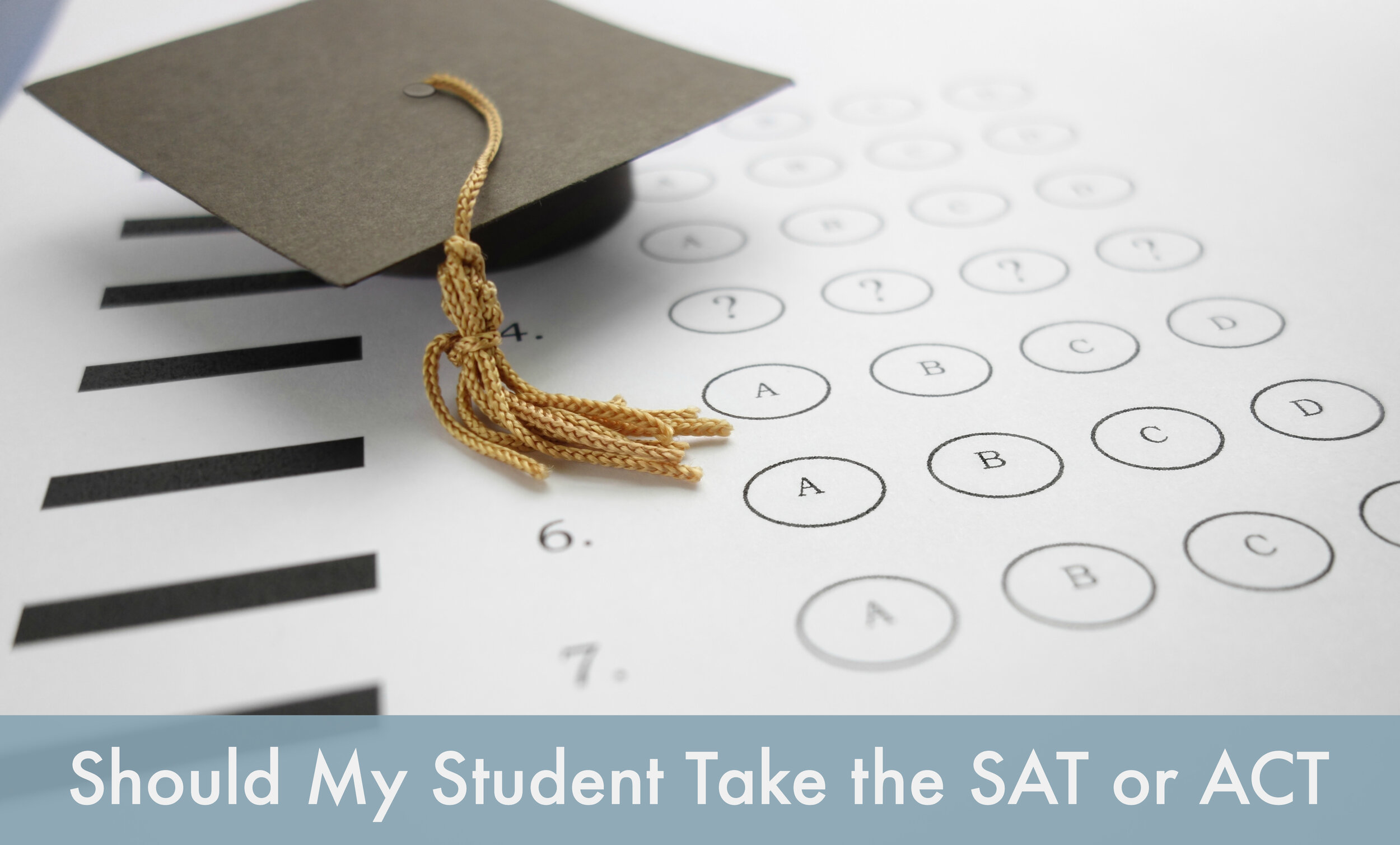 Should My Student Take the SAT or ACT: Which Test is Easier