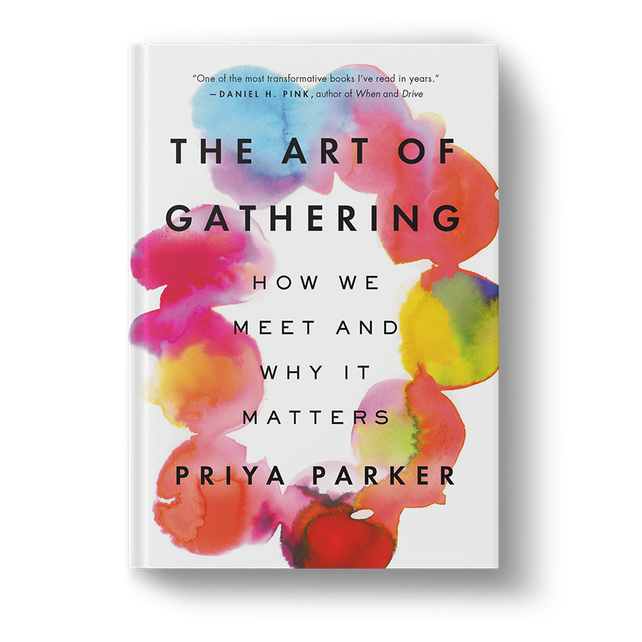 The Art of Gathering