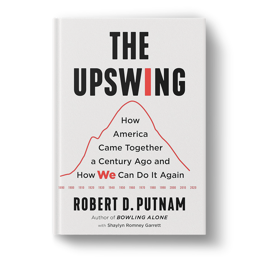 The Upswing by Robert D. Putnam