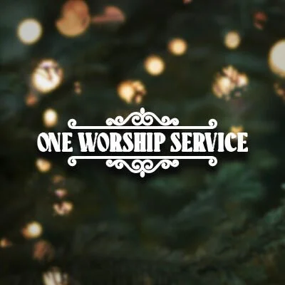 One Worship Service