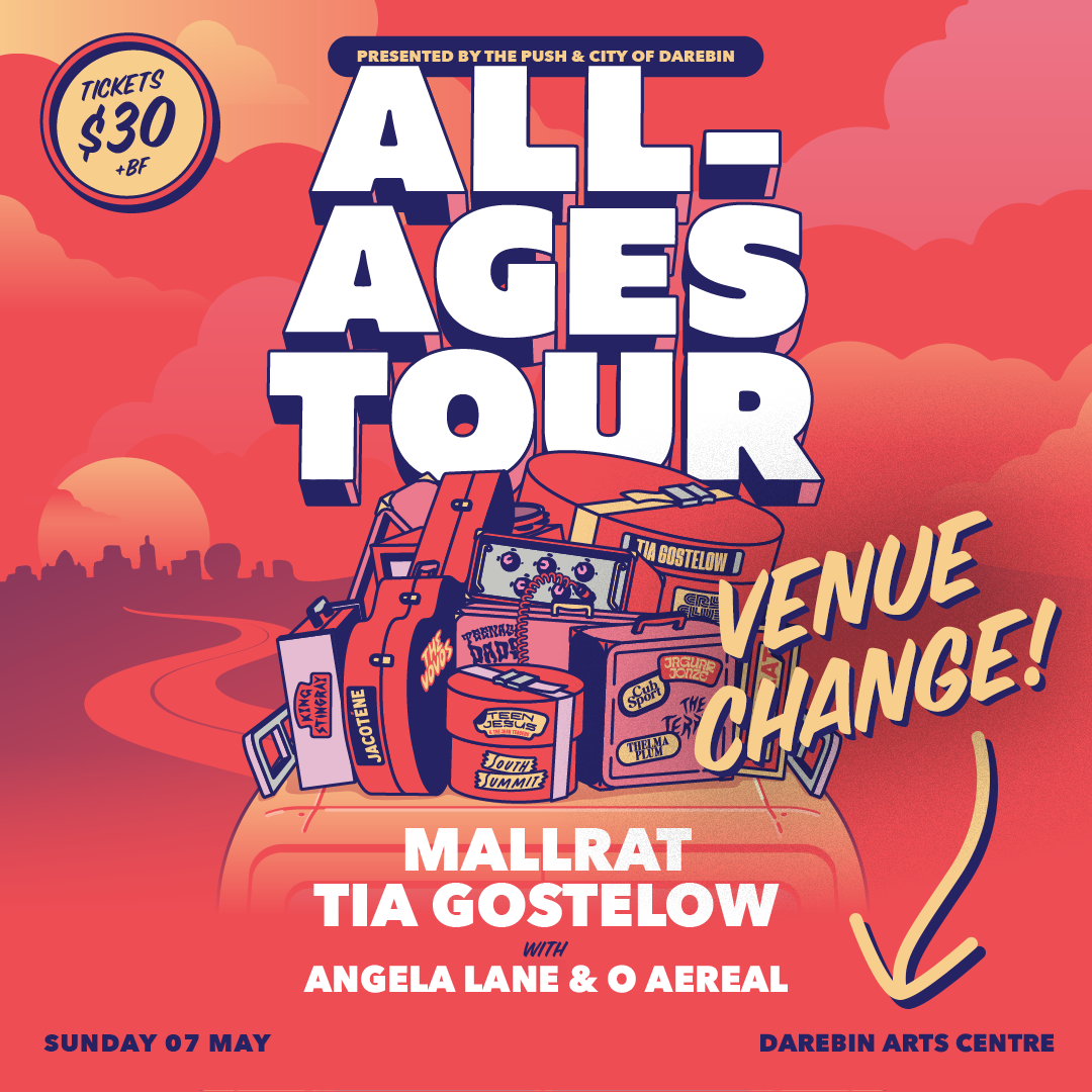 All-Ages Tour | Mallrat, Tia Gostelow + Supports | Preston