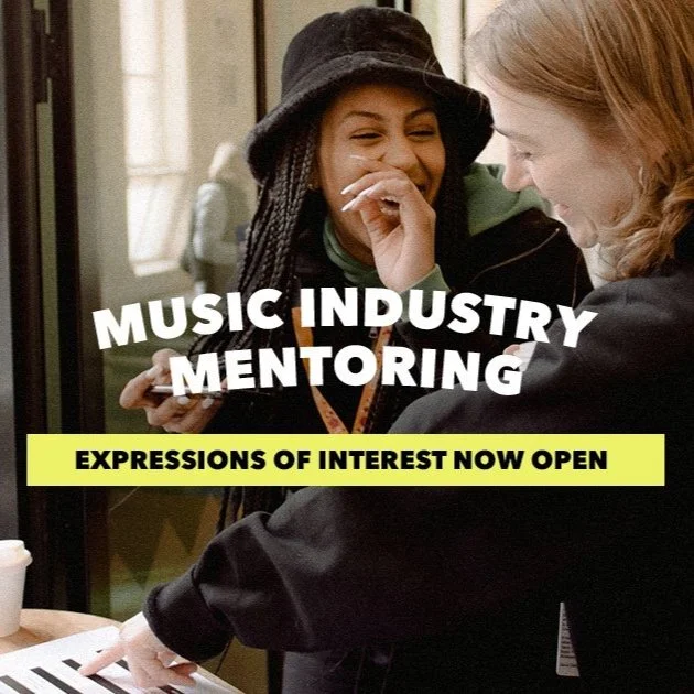 Expressions of interest now open for our national Music Industry Mentoring program