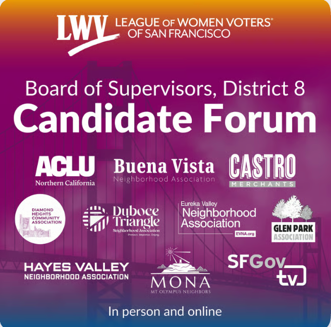San Francisco Board of Supervisors, District 8 Candidate Forum