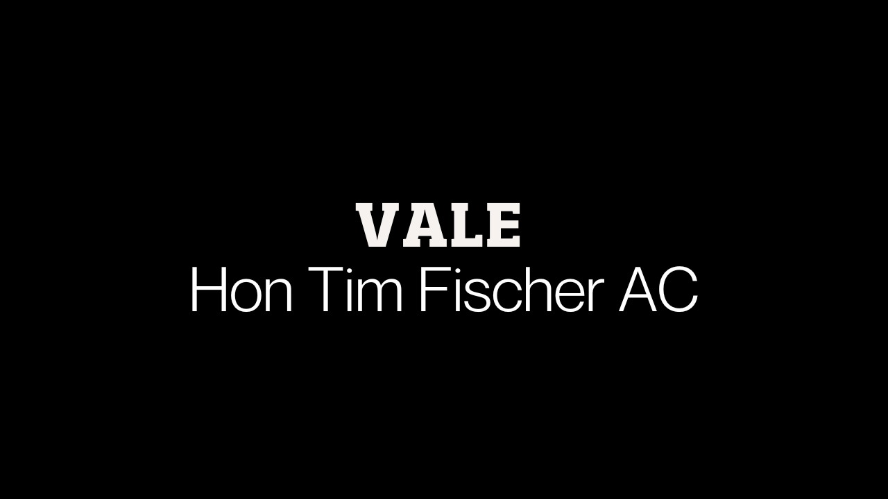 Tim Fischer, 1946-2019