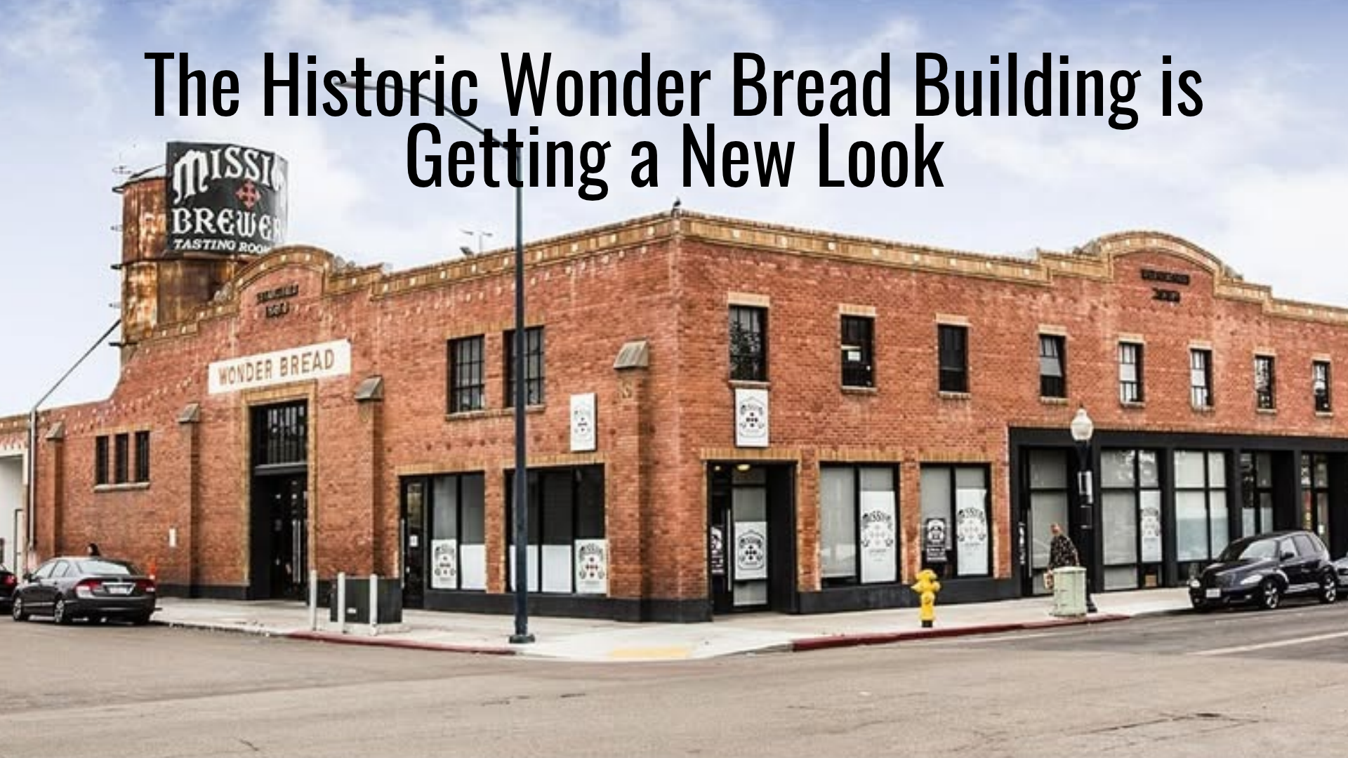 Historic San Diego Wonder Bread Building