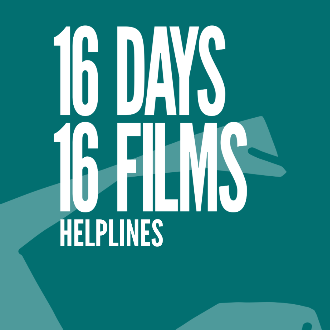 16 DAYS 16 FILMS 2025: HELPLINES