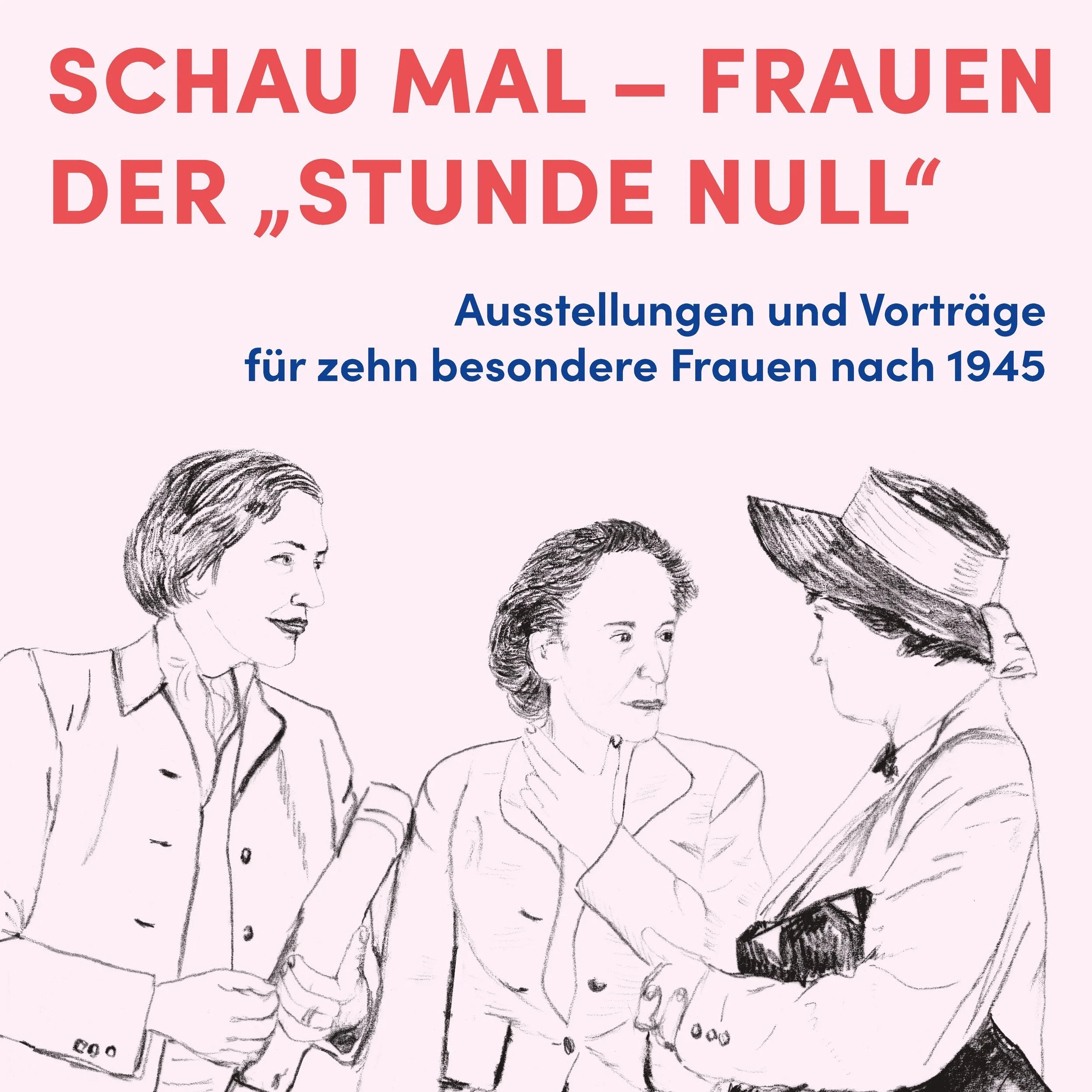 Schau mal – Frauen der "Stunde Null"
