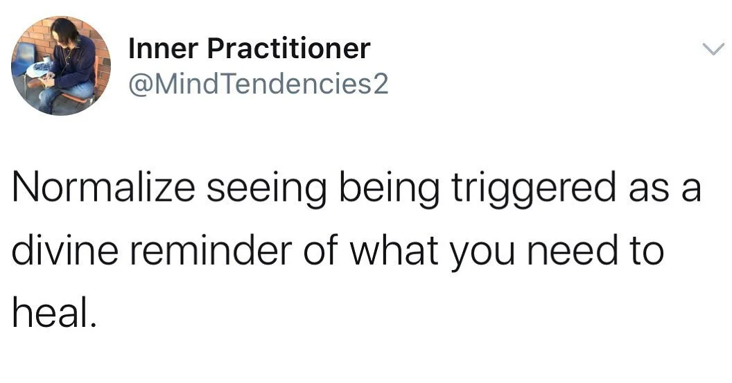 Triggers are our teachers. Triggers are our teachers. Triggers are our teachers. 

Lean into your triggers with openness. We can&rsquo;t run from what we must learn. I mean, we can, but we will just be running for what feels like a marathon... the un