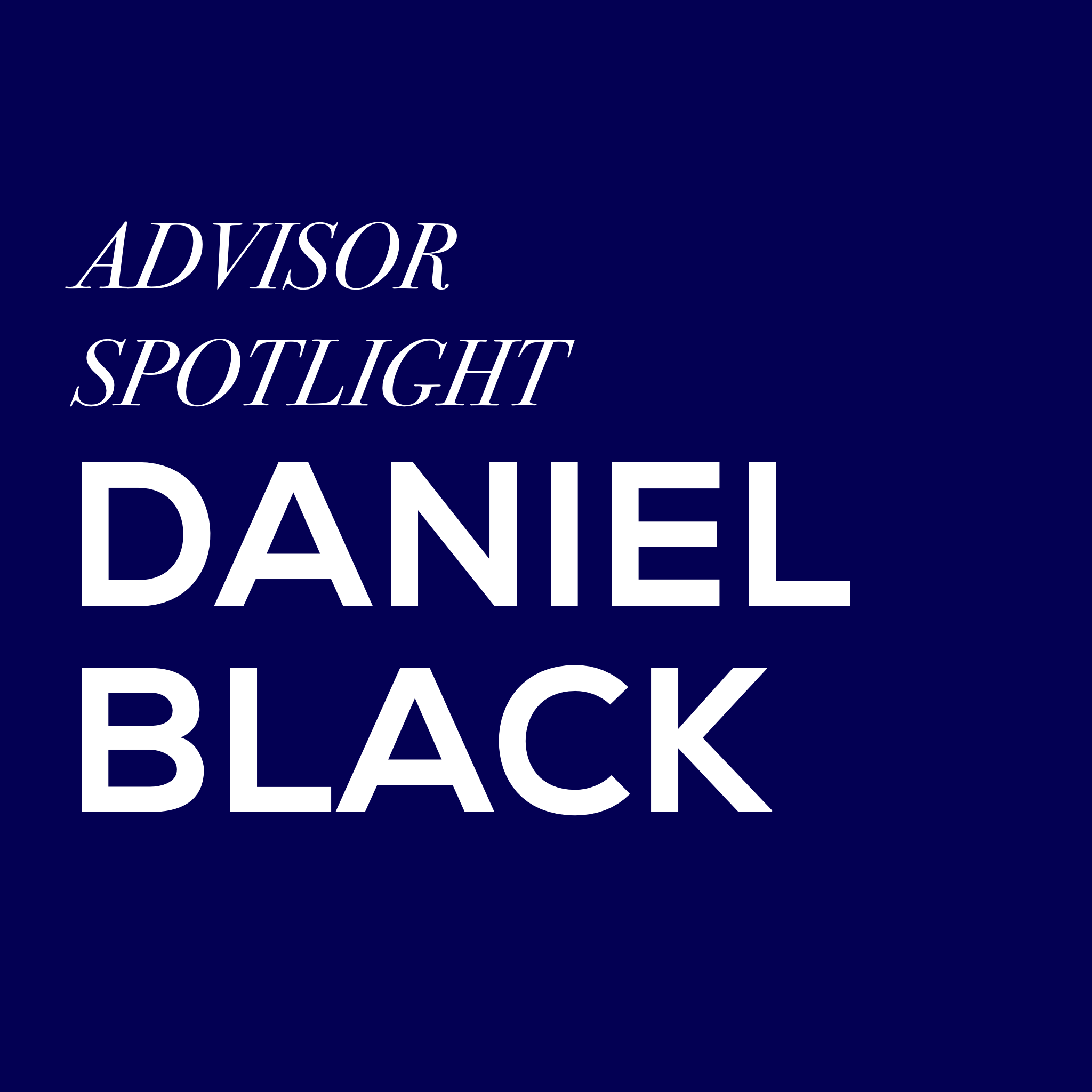 Apparel Advisory Board Member Spotlight: Daniel Black