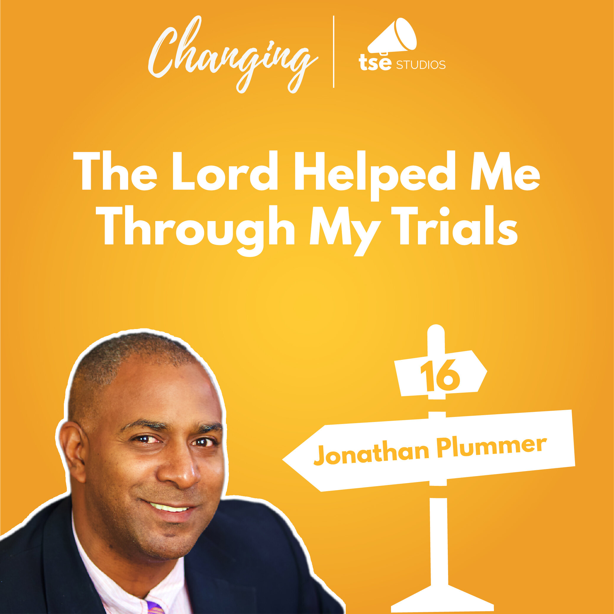 016 - The Lord Helped Me Through My Trials
