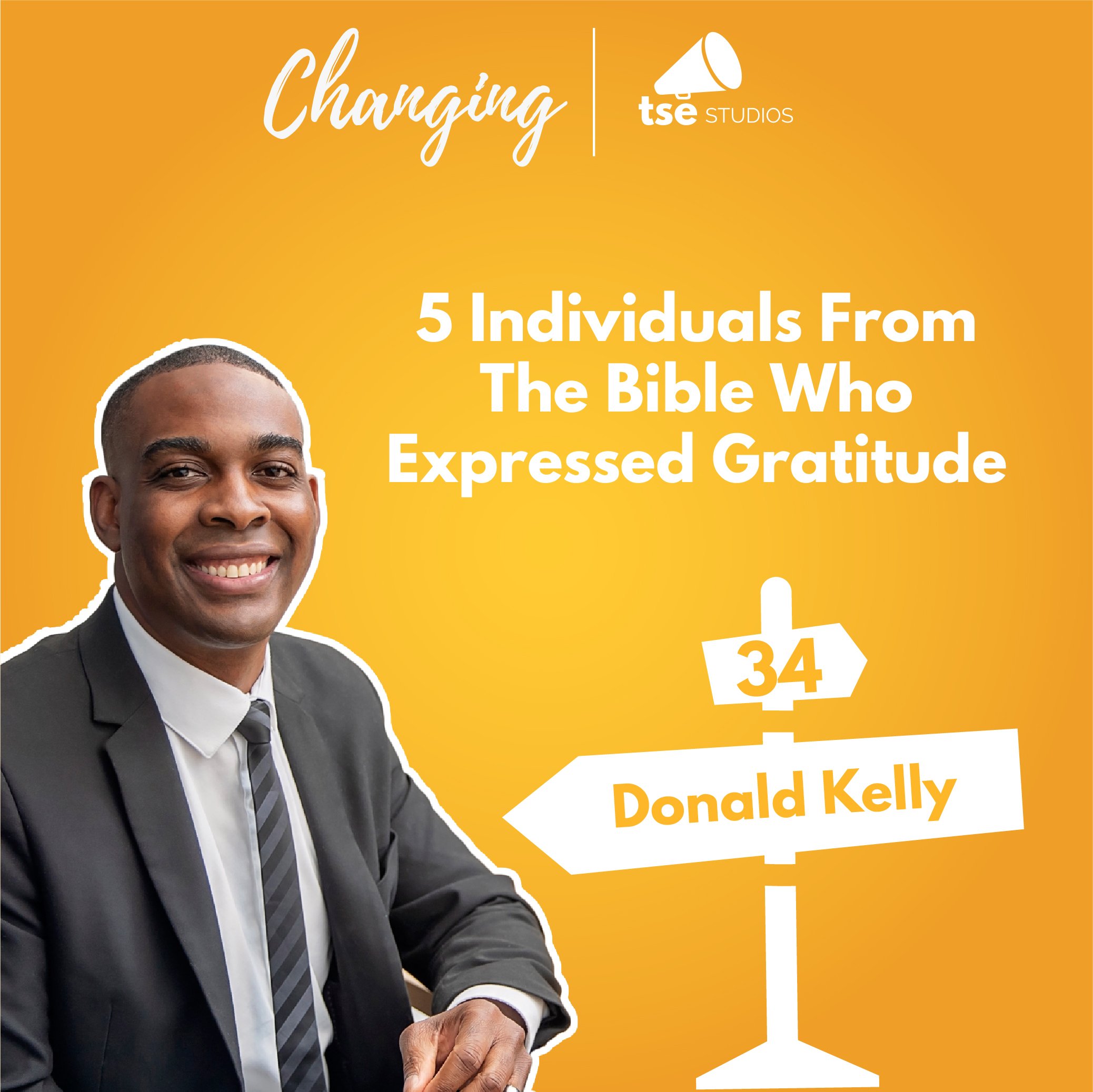 034 - 5 Individuals From The Bible Who Expressed Gratitude