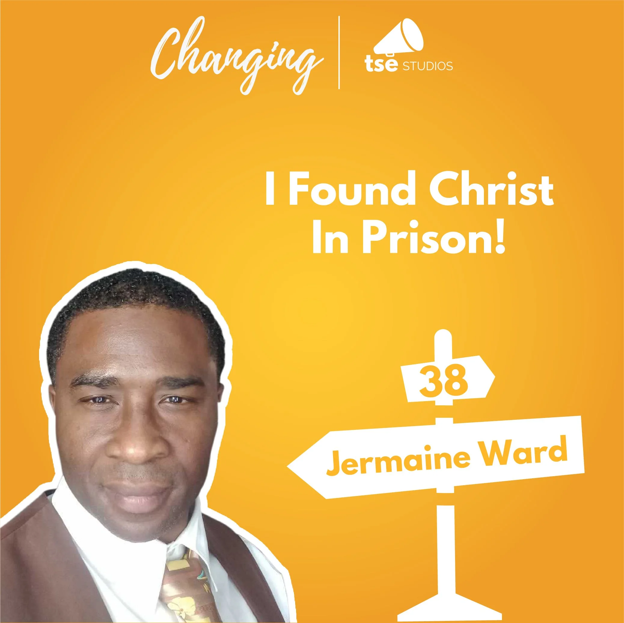 038 - I Found Christ In Prison!