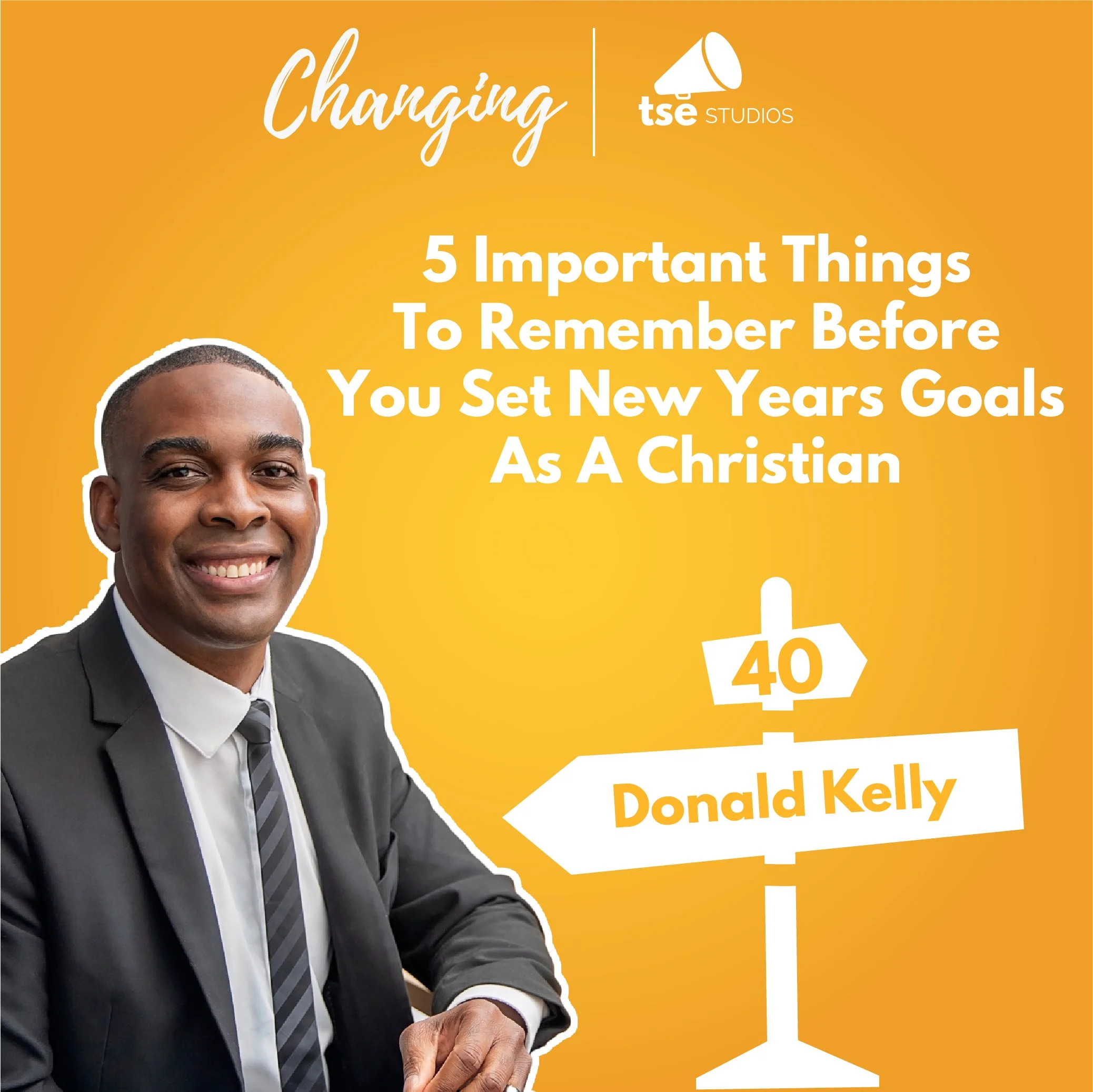 040 - 5 Important Things To Remember Before You Set New Years Goals As A Christian
