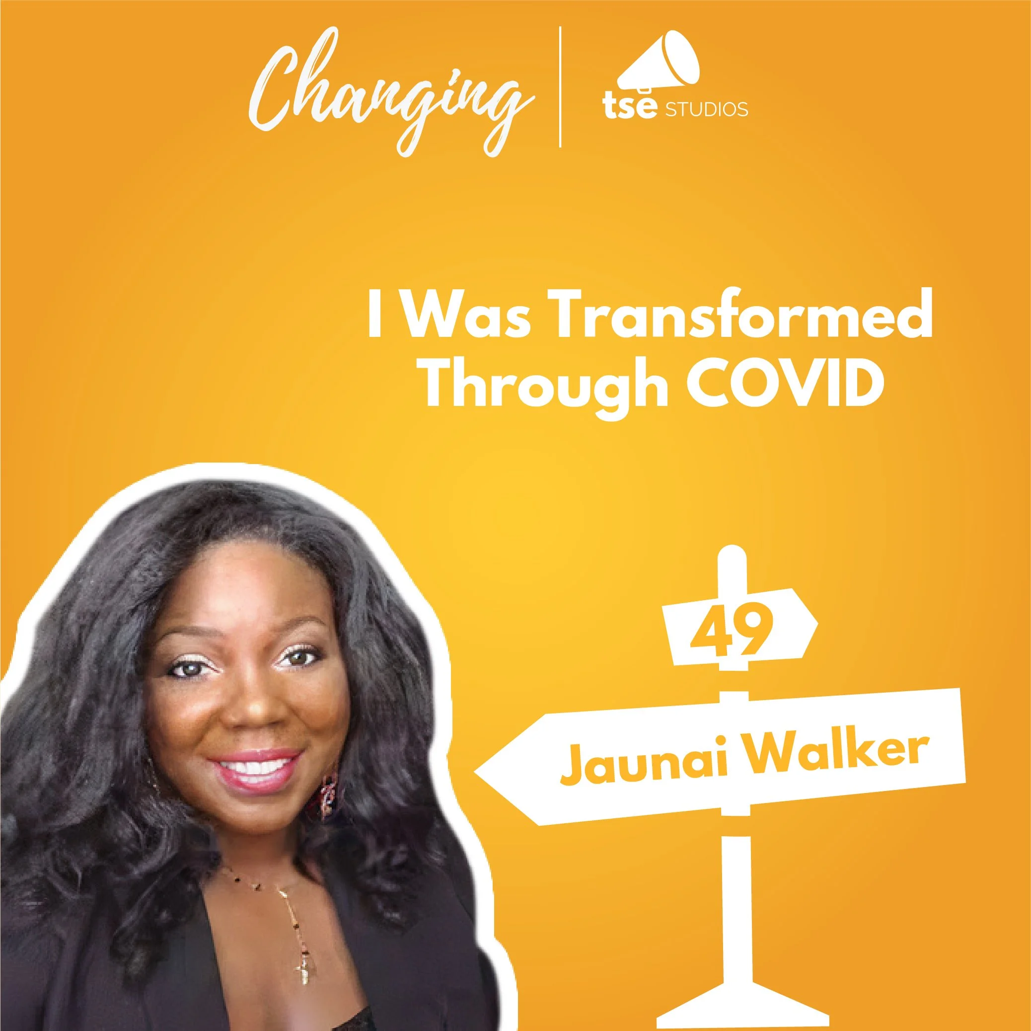 049 - I Was Transformed Through COVID