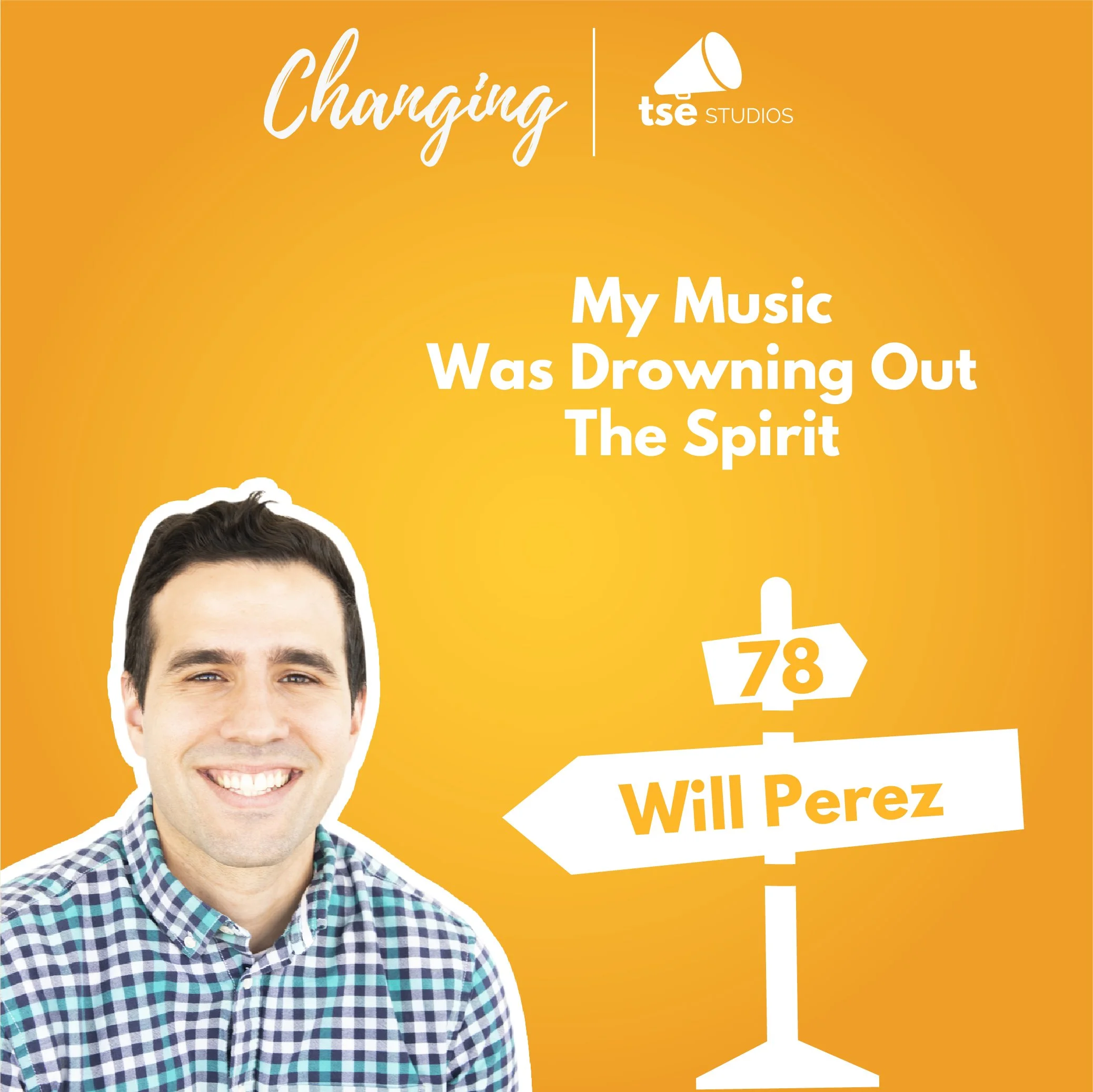 078 - My Music Was Drowning Out The Spirit